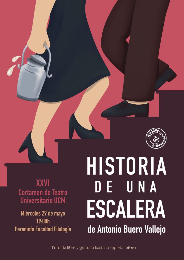 29 de mayo Historia de una escalera XXVI Certamen Universitario UCM - Diseño e ilustración del cartel por Agnes Herranz para Teatro Chamaeleo 2024